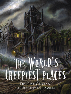 cover image of The World's Creepiest Places